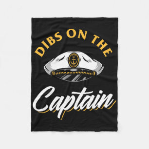 Dibs On The Captain Funny Boating Fleece Blanket