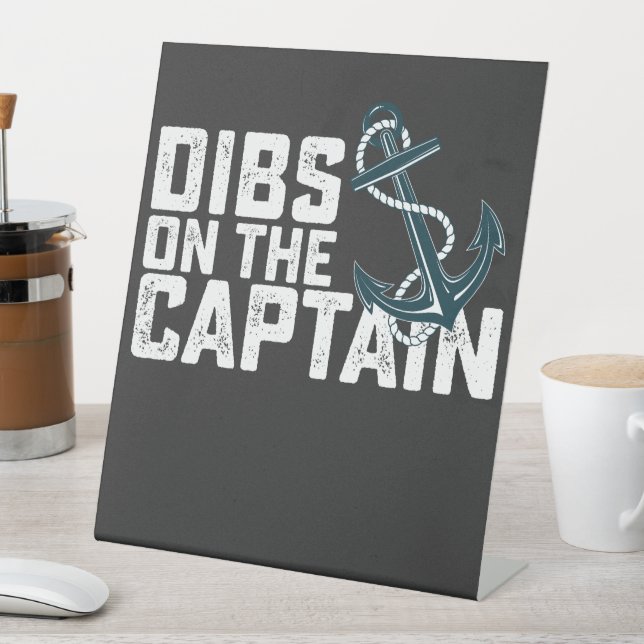 Dibs on the Captain Retro Vintage Pedestal Sign (In SItu)