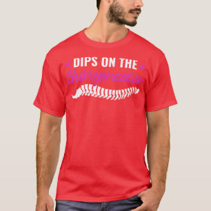 Dibs on the Chiropractor Chiropractic Wife Girlfri T-Shirt