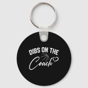Dibs On The Coach Cute Basketball Coach Wife Mum G Key Ring