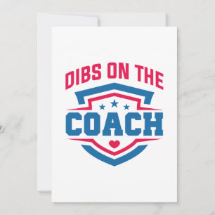 Dibs On The Coach Thank You Card