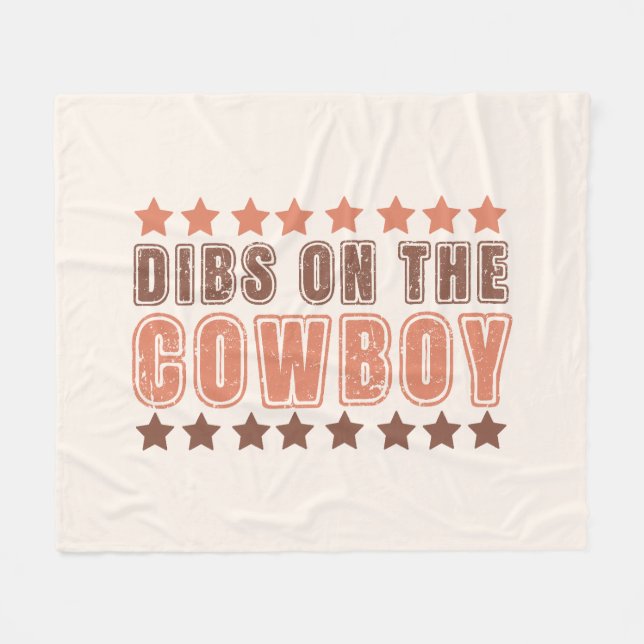 Dibs On The Cowboy Fleece Blanket (Front (Horizontal))