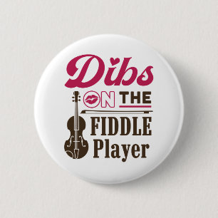 Dibs on the Fiddle Player Fiddler Wife Girlfriend 6 Cm Round Badge