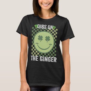 Dibs On The Ginger St Patrick's Shamrock Women Gir T-Shirt