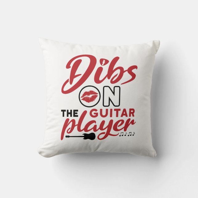 Dibs on the Guitar Player Cushion (Front)