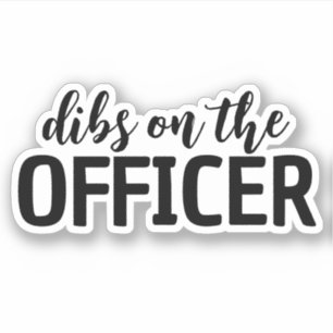 Dibs on The Officer, Police Wife