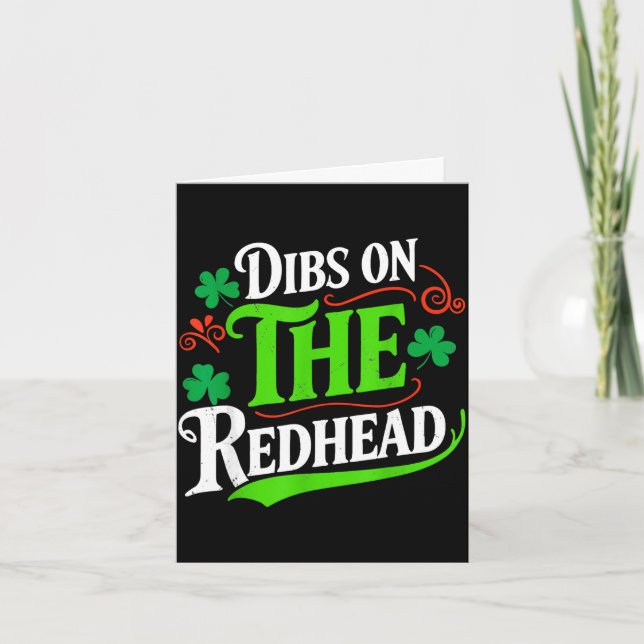 Dibs on the redhead funny green clover st patrick' card (Front)