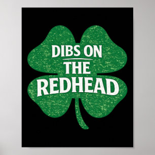 Dibs On The Redhead Funny Irish St Patricks Day Sh Poster