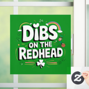 Dibs On The Redhead Funny St Patrick's Day