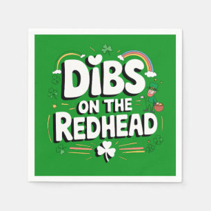 Dibs On The Redhead Funny St Patrick's Day Napkin