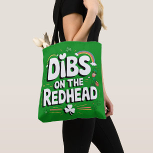 Dibs On The Redhead Funny St Patrick's Day Tote Bag