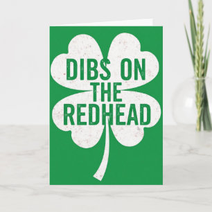 Dibs On The Redhead Irish Card
