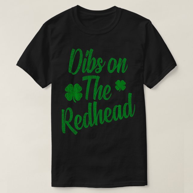 dibs on the redhead long sleeve  T-Shirt (Design Front)