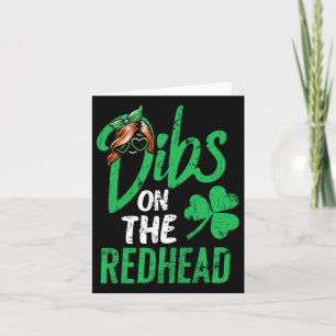 Dibs On The Redhead Men St Patricks Day Card