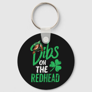 Dibs On The Redhead Men St Patricks Day Key Ring