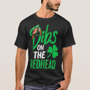 Dibs On The Redhead Men St Patricks Day T-Shirt
