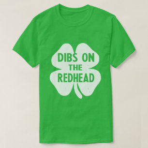 Dibs on the Redhead: Quirky Designs for Redhead Lo T-Shirt