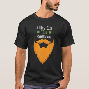 Dibs On The Redhead Retro Clovers St Patrick's Day T-Shirt