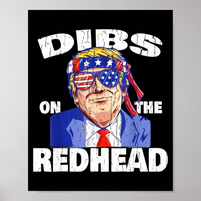 Dibs On The Redhead Shirt Funny St Patricks Day Pr Poster (Front)