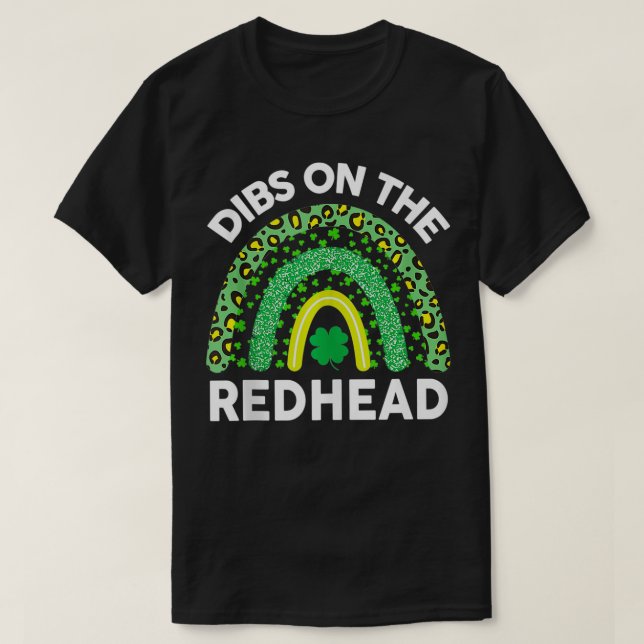 Dibs On The Redhead T Women St Patricks Day Drinki T-Shirt (Design Front)