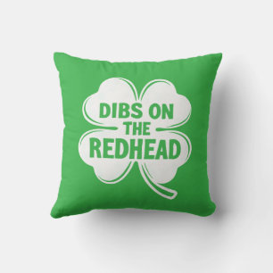 Dibs On The Redhead White St. Patrick's Day Cushion