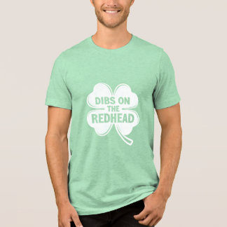 Dibs On The Redhead White St. Patrick's Day Tri-Blend Shirt