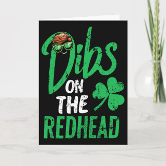 Dibs On The Redhead Women St Patricks Day  Card