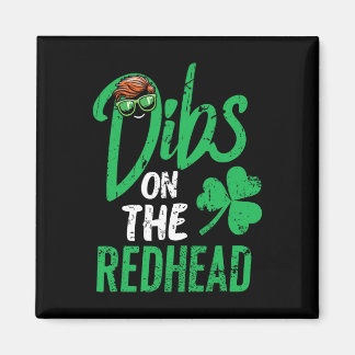 Dibs On The Redhead Women St Patricks Day  Magnet