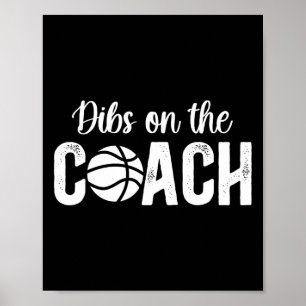 Dibs On The Sketll Coach Wife Sketll Coach's Wife Poster
