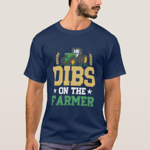 Dibs Onhe Farmer Animal Farm Farming funny T-Shirt