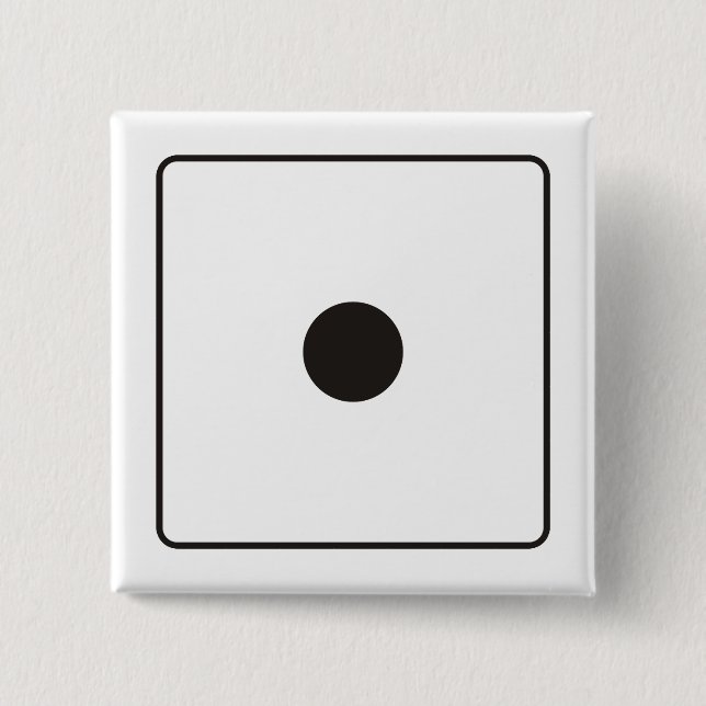 DICE numbers of pips 1 + your backgr. 15 Cm Square Badge (Front)