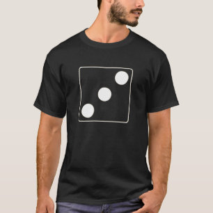 DICE numbers of pips 3 white + your ideas T-Shirt