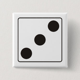 DICE numbers of pips 3 + your backgr. 15 Cm Square Badge