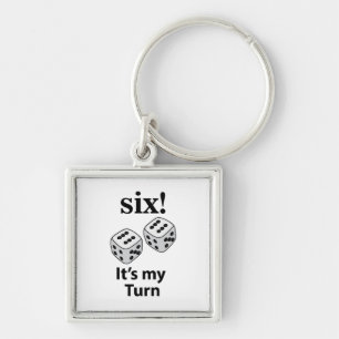 Dice Rolling Six It's My Turn Roll Dice  Key Ring