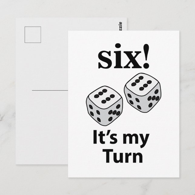 Dice Rolling Six It's My Turn Roll Dice Postcard (Front/Back)