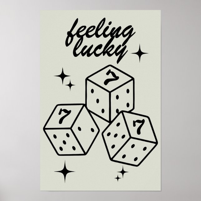 Dice Wall Art, Feeling Lucky Poster, Dice Print (Front)