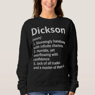 Dickson Definition  Surname Family Birthday Reunio Sweatshirt