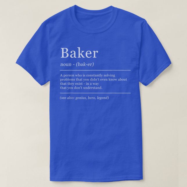 Dictionary Baker Baking Definition  T-Shirt (Design Front)