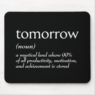 Dictionary Definition For TOMORROW Mouse Pad
