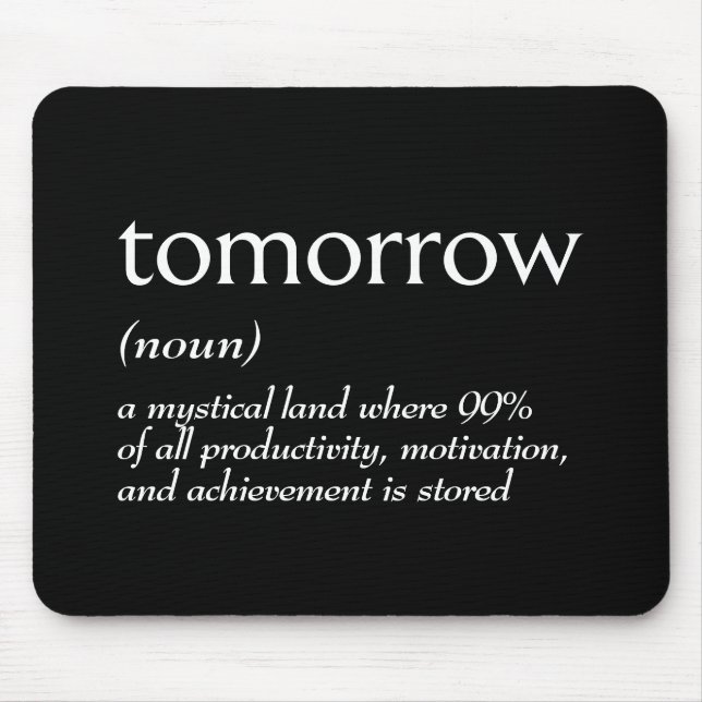 Dictionary Definition For TOMORROW Mouse Pad (Front)