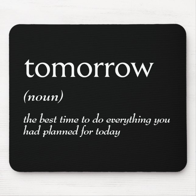 Dictionary Definition For TOMORROW Mouse Pad (Front)