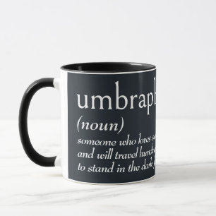 Dictionary Definition for UMBRAPHILE Mug