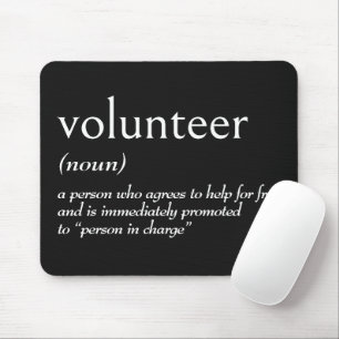 Dictionary Definition for VOLUNTEER Mouse Pad