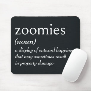 Dictionary Definition for ZOOMIES Mouse Pad
