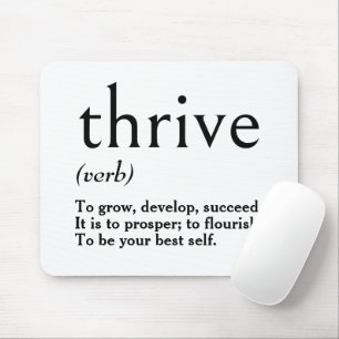 Dictionary Definition of Thrive Mouse Pad