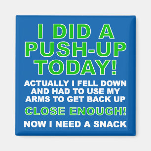 Did A Push-Up Funny Fridge Magnet Refrigerator