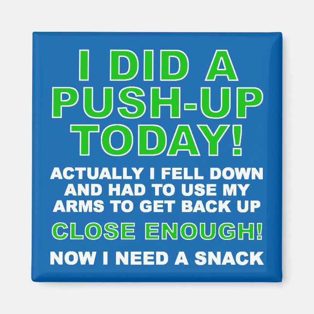 Did A Push-Up Funny Fridge Magnet Refrigerator (Front)