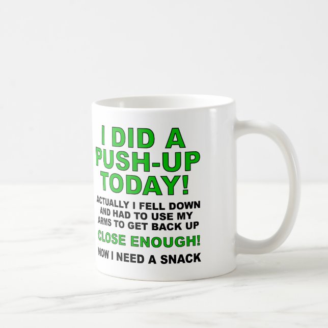 Did A Push-Up Funny Mug or Travel Mug (Right)