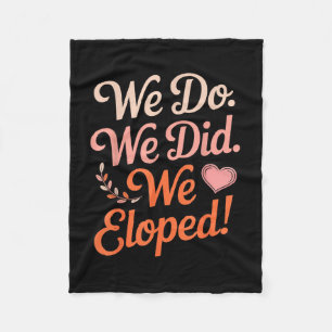 Did eloped wife engagement fiancé couple husband fleece blanket