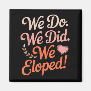 Did Eloped Wife Engagement Future Husband Couple Magnet
